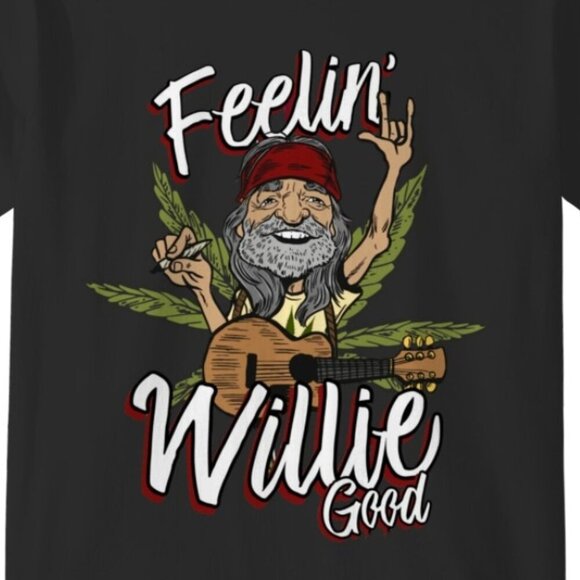 Feelin Willie Good Funny Country Music Willie Nelson Inspired Quote Graphic Tee - Picture 2 of 5
